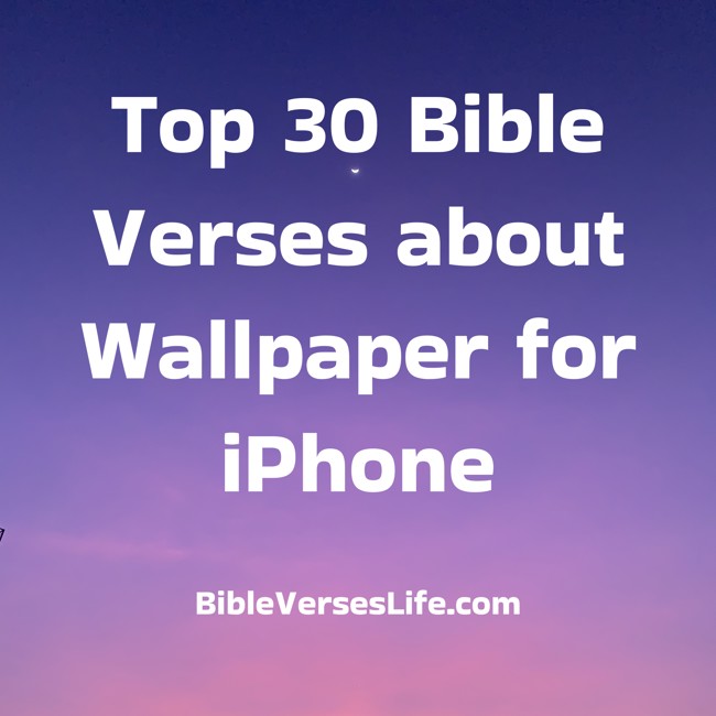 Top 30 Bible Verses about Wallpaper for iPhone