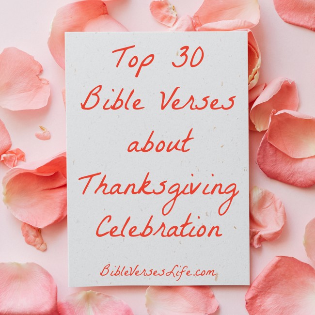 Top 30 Bible Verses about Thanksgiving Celebration