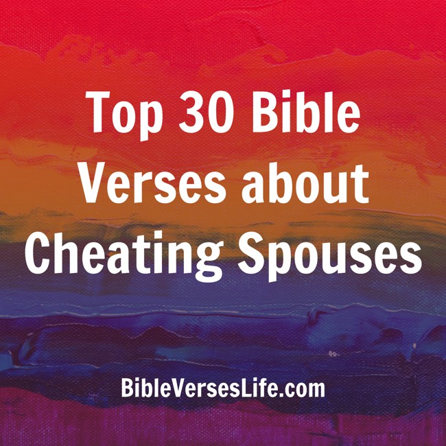 Top 30 Bible Verses about Cheating Spouses