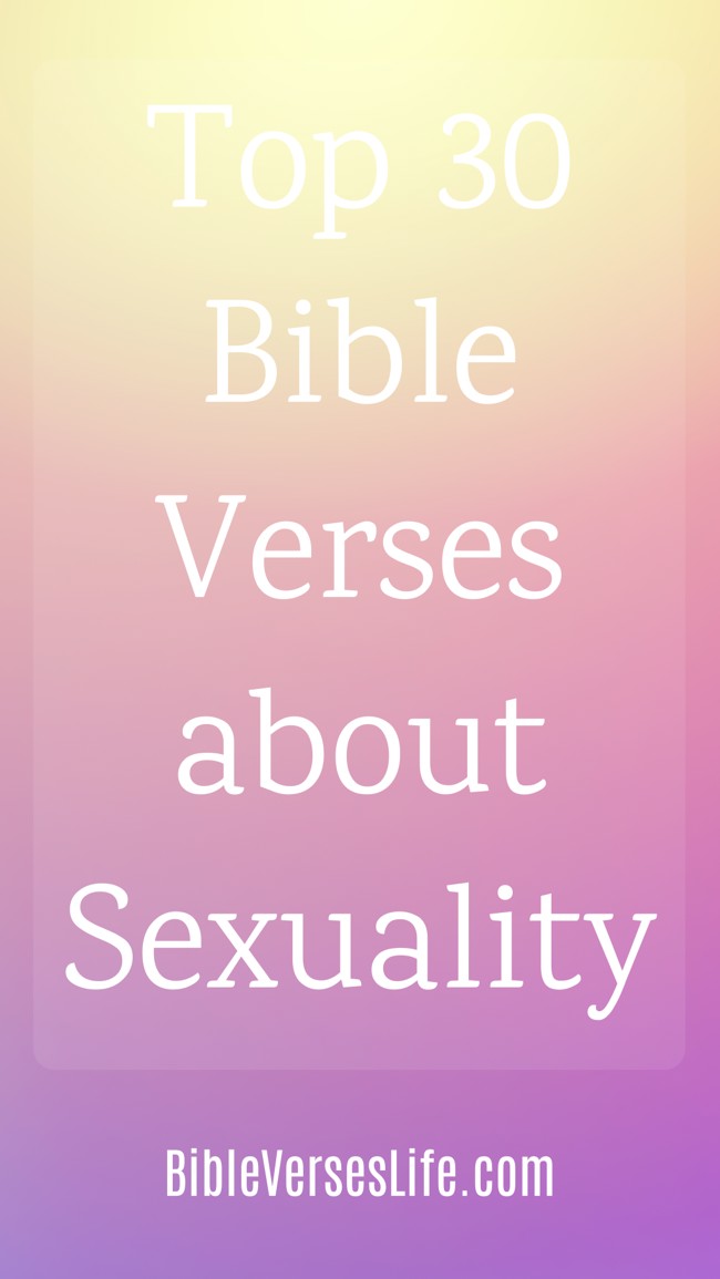 Top 30 Bible Verses about Sexuality