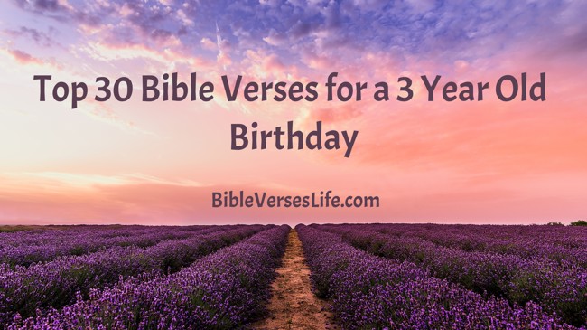Top 30 Bible Verses for a 3 Year Old Birthday
