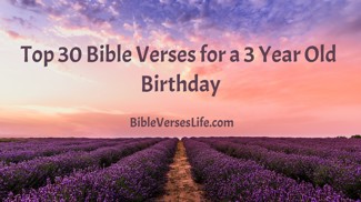 Top 30 Bible Verses for a 3 Year Old Birthday