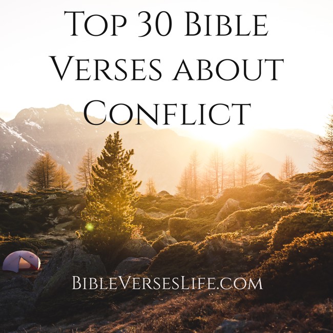 Top 30 Bible Verses about Conflict