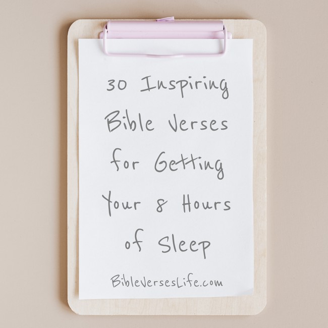 30 Inspiring Bible Verses for Getting Your 8 Hours of Sleep