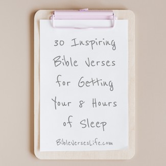30 Inspiring Bible Verses for Getting Your 8 Hours of Sleep