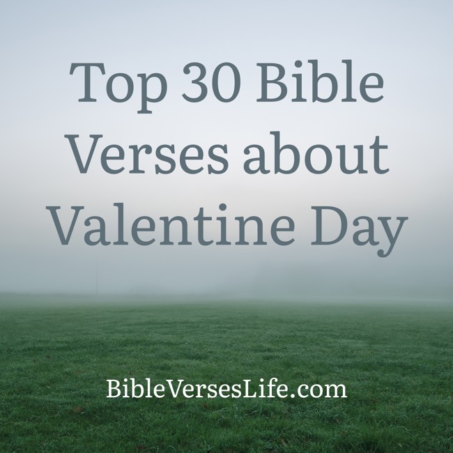 Top 30 Bible Verses about Valentine Day