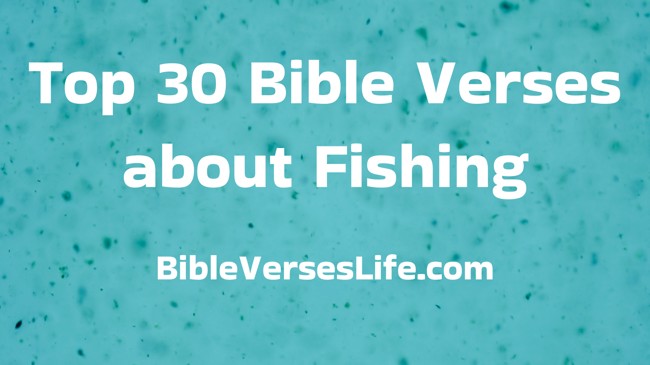 Top 30 Bible Verses about Fishing