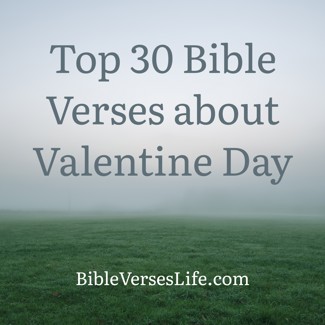 Top 30 Bible Verses about Valentine Day