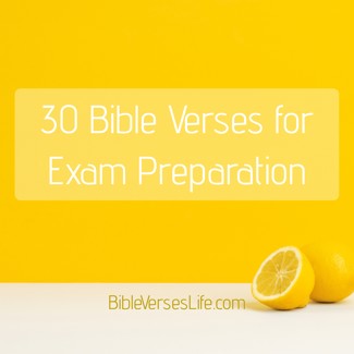 30 Bible Verses for Exam Preparation