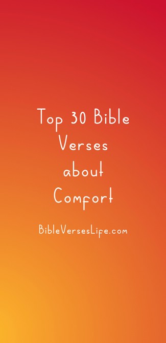 Top 30 Bible Verses about Comfort