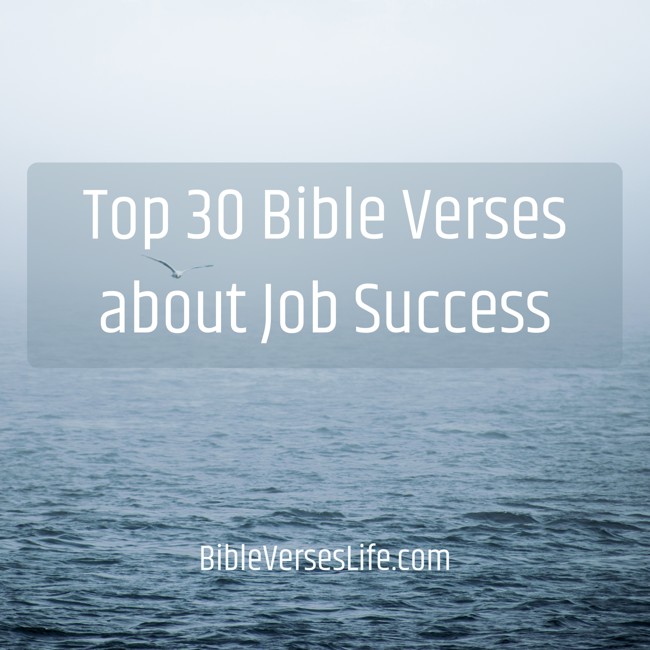 Top 30 Bible Verses about Job Success