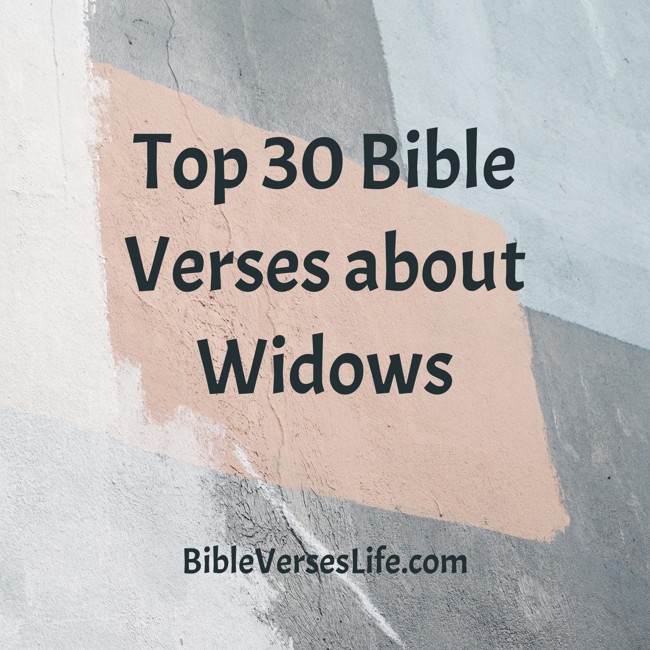 Top 30 Bible Verses about Widows