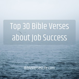 Top 30 Bible Verses about Job Success
