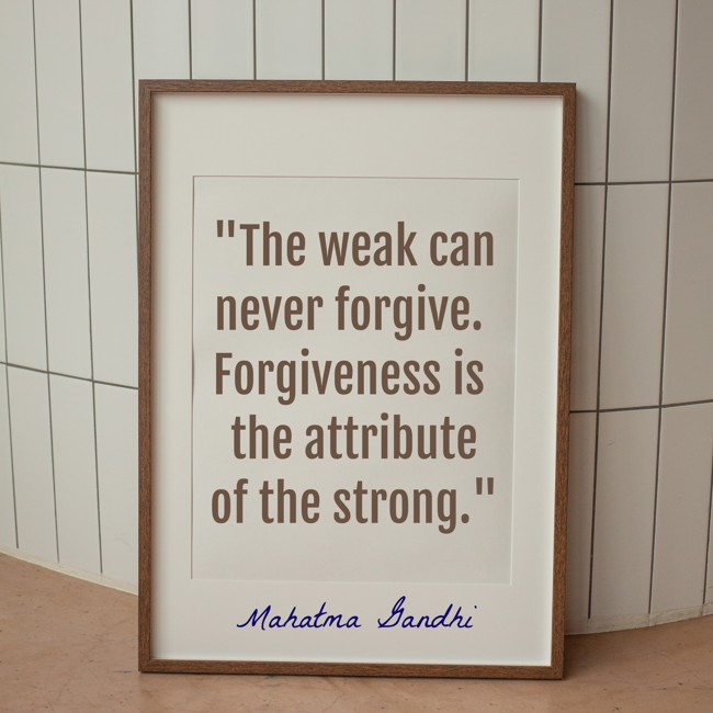 The weak can never forgive. Forgiveness is the attribute of the strong. - Mahatma Gandhi