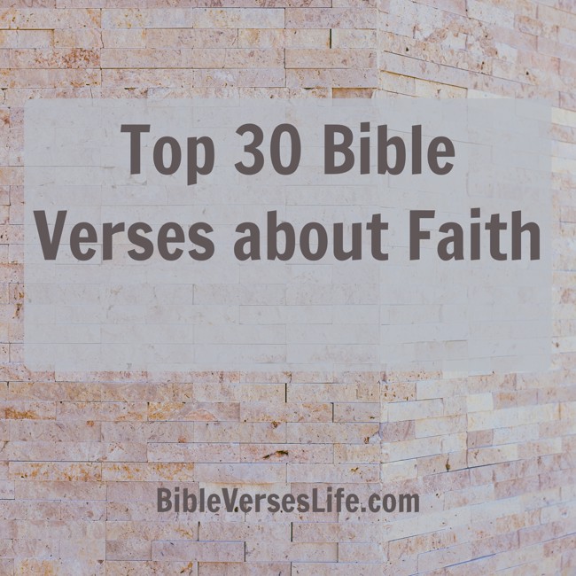 Top 30 Bible Verses about Faith