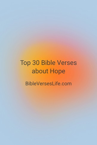 Top 30 Bible Verses about Hope