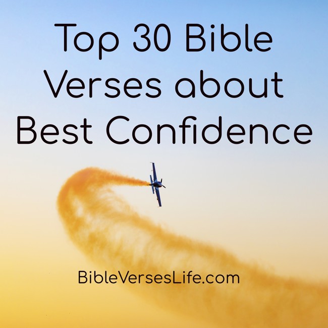 Top 30 Bible Verses about Best Confidence