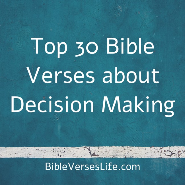 Top 30 Bible Verses about Decision Making