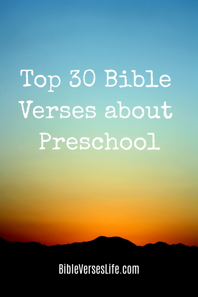 Top 30 Bible Verses about Preschool