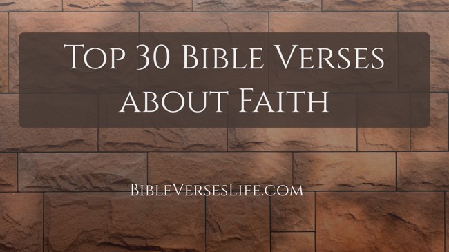 Top 30 Bible Verses about Faith