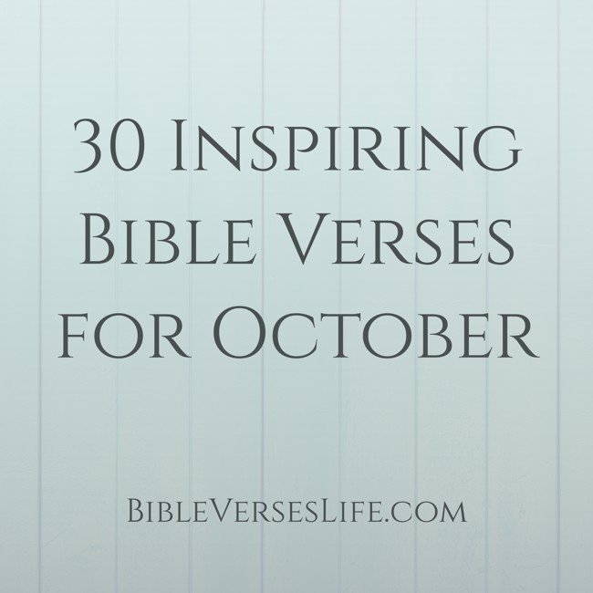 30 Inspiring Bible Verses for October