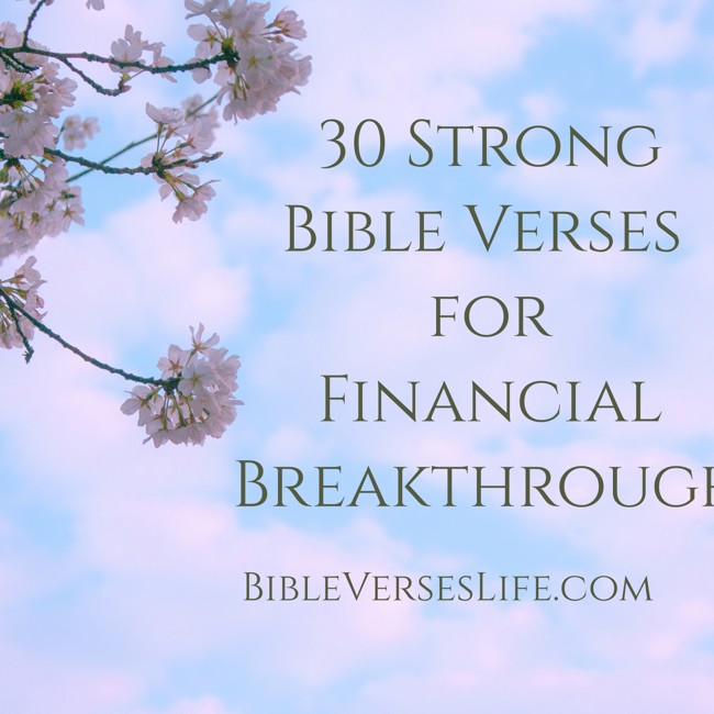 30 Strong Bible Verses for Financial Breakthrough