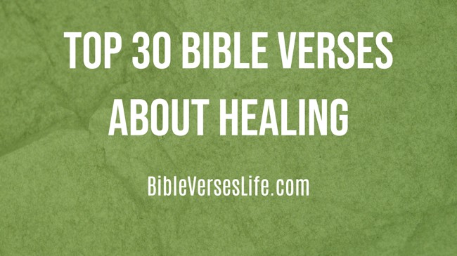 Top 30 Bible Verses about Healing