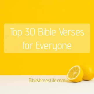 Top 30 Bible Verses for Everyone