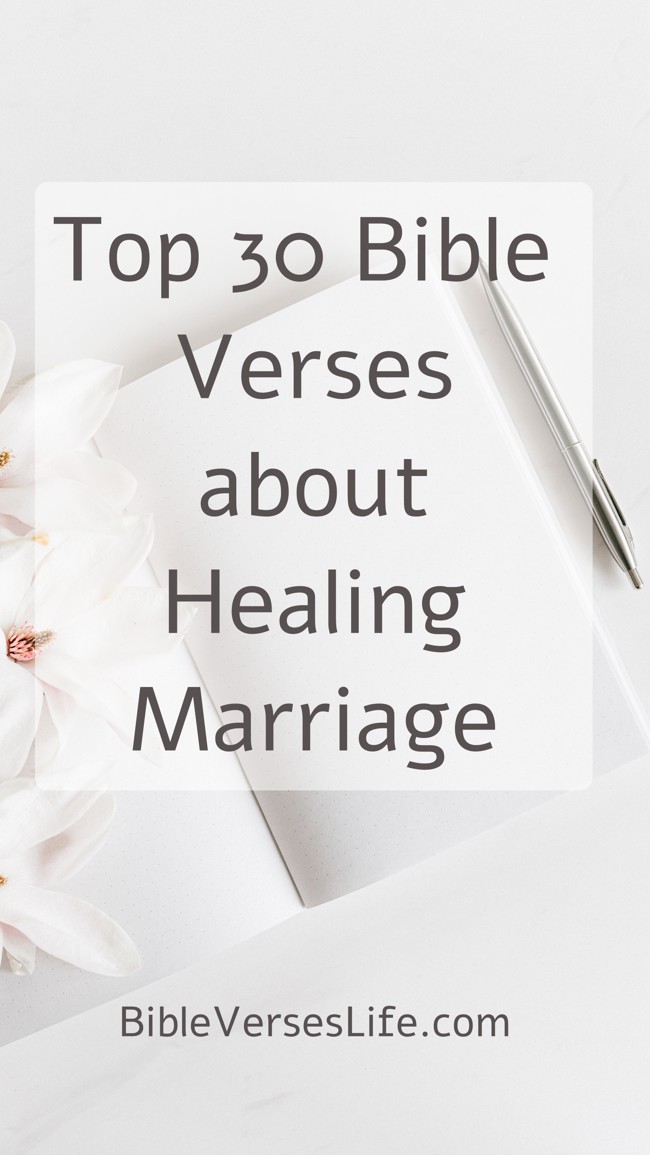 Top 30 Bible Verses about Healing Marriage