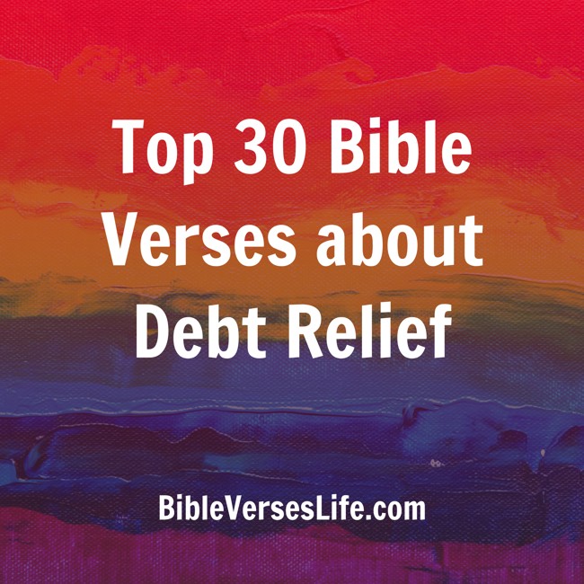Top 30 Bible Verses about Debt Relief