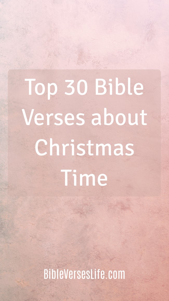 Top 30 Bible Verses about Christmas Time