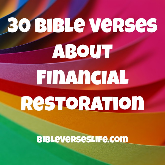 30 Bible Verses about Financial Restoration