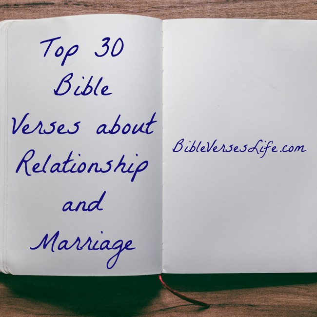 Top 30 Bible Verses about Relationship and Marriage