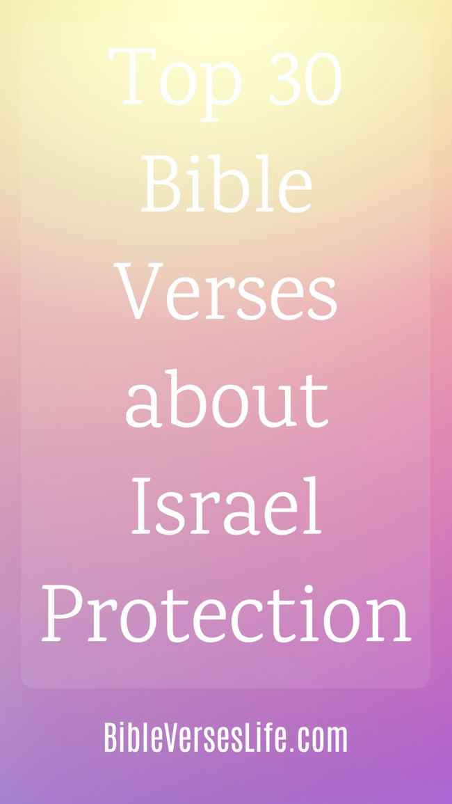 Top 30 Bible Verses about Israel Protection