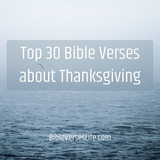 Top 30 Bible Verses about Thanksgiving