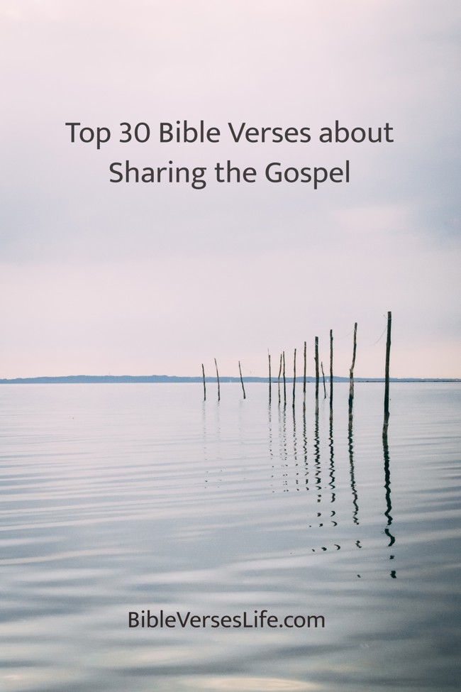 Top 30 Bible Verses about Sharing the Gospel
