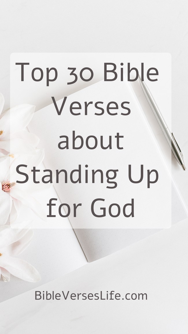 Top 30 Bible Verses about Standing Up for God