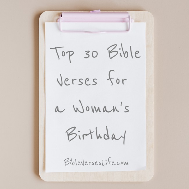 Top 30 Bible Verses for a Woman’s Birthday