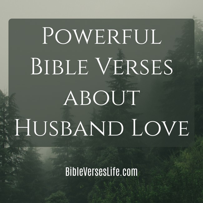 Powerful Bible Verses about Husband Love