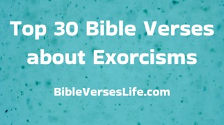 Top 30 Bible Verses about Exorcisms