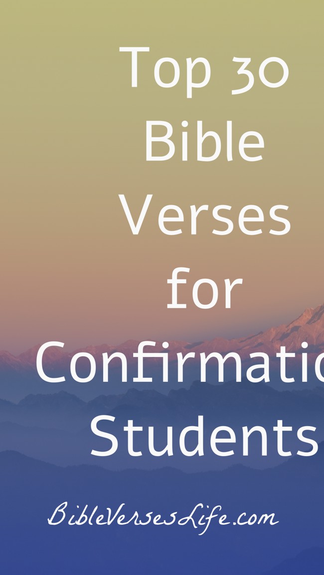 Top 30 Bible Verses for Confirmation Students