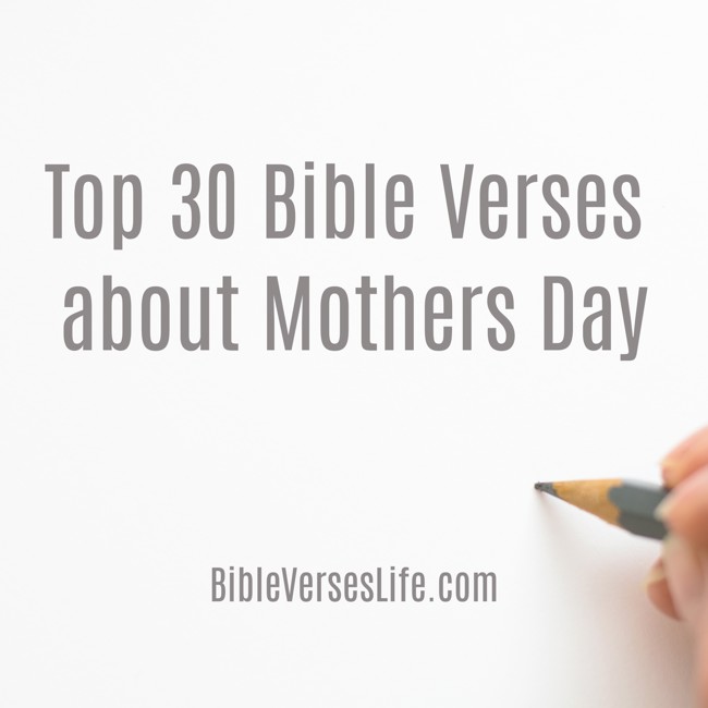 Top 30 Bible Verses about Mothers Day