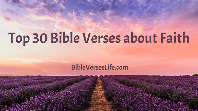 Top 30 Bible Verses about Faith