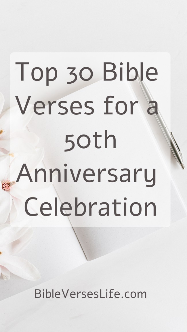 Top 30 Bible Verses for a 50th Anniversary Celebration