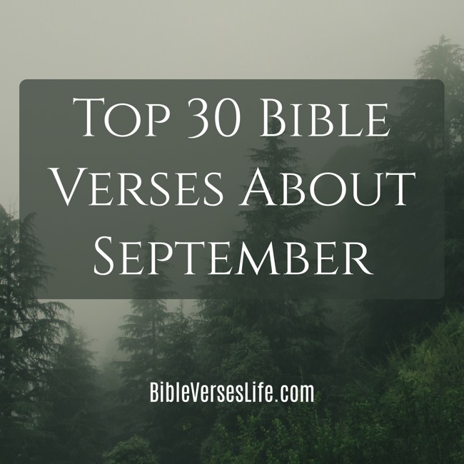 Top 30 Bible Verses About September