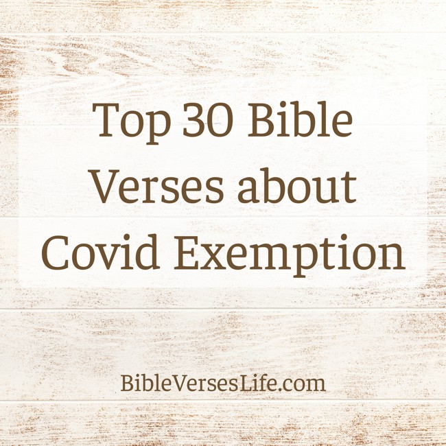Top 30 Bible Verses about Covid Exemption
