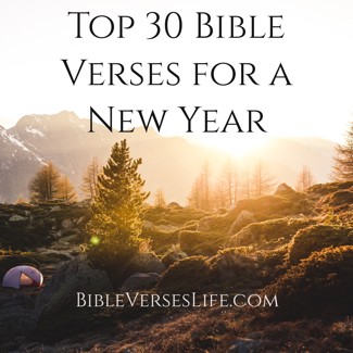 Top 30 Bible Verses for a New Year
