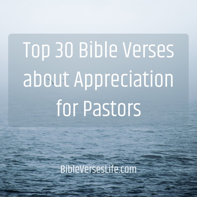 Top 30 Bible Verses about Appreciation for Pastors