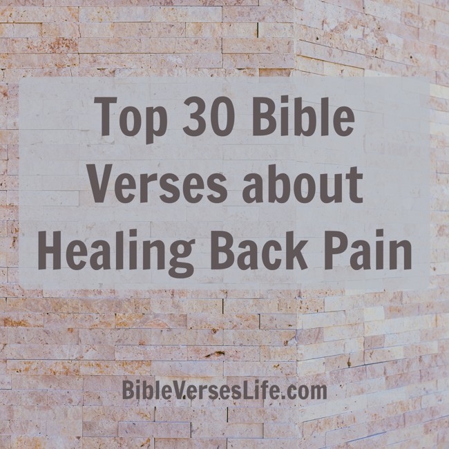 Top 30 Bible Verses about Healing Back Pain