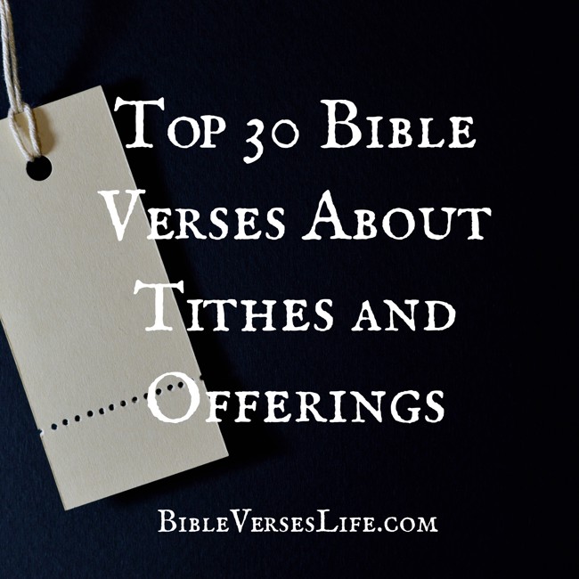 Top 30 Bible Verses About Tithes and Offerings